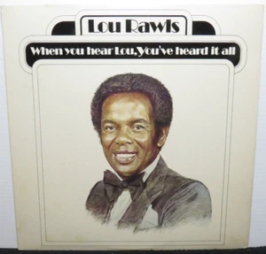 LOU RAWLS WHEN YOU HEAR LOU, YOU'VE HEARD IT ALL (VG+) JZ-35036 LP VINYL RECORD - Picture 1 of 4