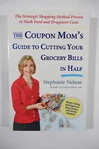 The Coupon Mom's Guide to Cutting Your Grocery bills In Half Paperpack Like New - Picture 1 of 2