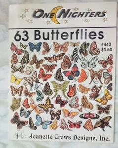 One Nighter 63 BUTTERFLES #440 Jeanette Crews Cross Stitch Pattern - Picture 1 of 2