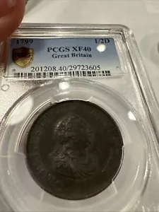 1799 GREAT BRITAIN HALF PENNY 1/2D UK PCGS XF 40 Certified Graded 2 Coin Auction - Picture 1 of 6