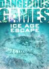 Ice Age Escape (Dangerous Games)