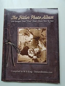 Hitler Photo Album : 350 Images of Adolf Hitler That They Don't Want You to See - Picture 1 of 7