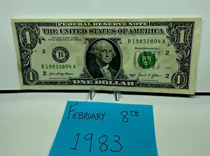 One Dollar Birthday Note February 8th 1983.Fancy Serial Number 1983 2 8 04. - Picture 1 of 4