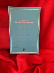 MOLNAR et RESZLER - Le Génie de l’Autruche-Hongrie, état, société, culture. 1989 - Picture 1 of 6