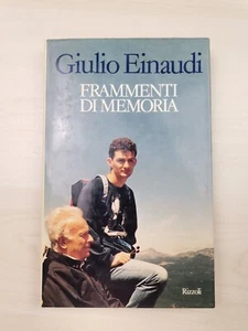 Giulio Einaudi "Frammenti di memoria" AUTOGRAFO con dedica - Foto 1 di 5