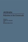 Intifada : Palestine at the Crossroads, Hardcover by Nassar, Jamal R. (EDT); ...