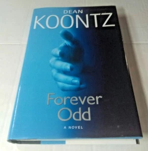  Forever Odd No. 2 Dean Koontz  Odd Thomas 2005 Hardcover Pre Owned Like New - Foto 1 di 3
