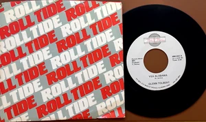 GLENN TOLBERT - YEA ALABAMA - 7" RECORD - ALABAMA FOOTBALL - ROLL TIDE - {RARE} - Picture 1 of 5
