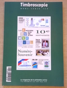TIMBROSCOPIE Hors-Série N°1 (Printemps 1994) - 10è anniversaire - Etat collector - Bild 1 von 16