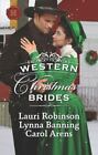 Western Christmas Brides : une anthologie