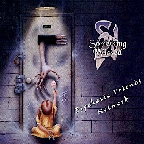 SOMETHING WICKED - PSYCHOTIC FRIENDS NETWORK 1993 Private Metallica Skid Row UKJ - Bild 1 von 1