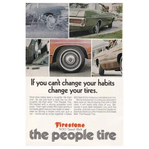 1972 Firestone 50 Steel Belt Tire: Can't Change Your Habits Vintage Print Ad - Picture 1 of 1