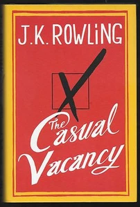 The Casual Vacancy by J. K. Rowling (2012, Hardcover) - Imagen 1 de 2