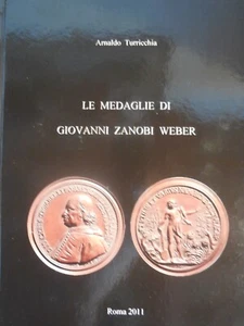Catalogo le medaglie di Zanobi Weber autore Turricchia - Picture 1 of 1