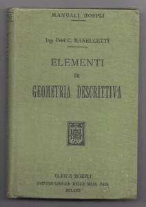 Descriptive Geometer Elements Ranelletti Manuals Hoepli 1st ed 1914 - Picture 1 of 1