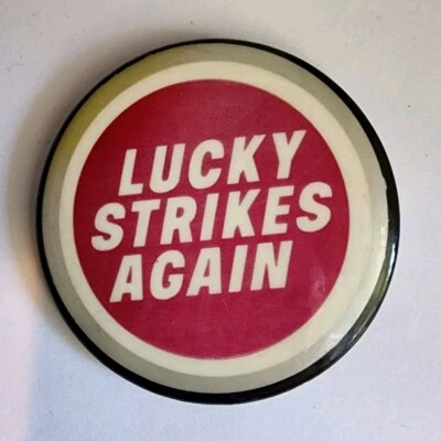 Vintage Lucky Strikes Again Cigarette Tobacco Advertising Pinback Button Pin - Image 1 of 4