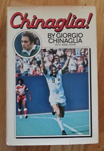 CHINAGLIA by GIORGIO CHINAGLIA 1980 1st Edition Book NEW YORK COSMOS World Cup - Picture 1 of 3