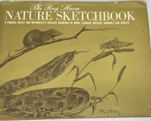 Ray Harm Nature Sketchbook Wildlife Art Book 1967 Vögel Blumen Reptilien Insekten - Bild 1 von 13