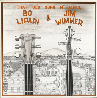 Bo Lipari & Jim Wimmer - That Old Song N' Dance (LP) - Vinyl Roots/Folk/World - Bild 1 von 4