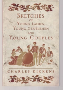 SKETCHES OF YOUNG LADIES, YOUNG GENTLEMEN AND YOUND COUPLES (2015 PB){V1} - Picture 1 of 2