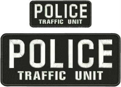 POLICE TRAFFIC UNIT EMBROIDERY PATCH 4X10 AND 2X5 HOOK ON BACK BLK/WHITE Foto 1 de 2