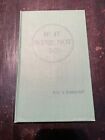 If It We’re Not So by Roy a. Burkhart Signed Copy