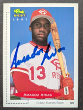 Amador Arias- Autographed 1991 Classic Best Baseball Card - Cedar Rapids Reds