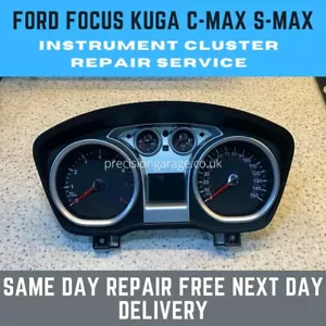 Ford Focus Kuga S Max B Max Instrument Cluster Speedometer Repair Service - Picture 1 of 5