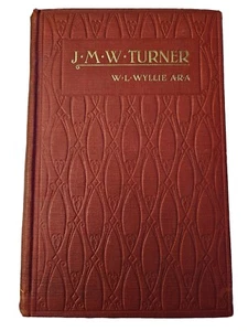 Vintage J. M. W. Turner HC Book W. L. Wyllie A.R.A. 1905 USED ACCEPTABLE - Picture 1 of 22