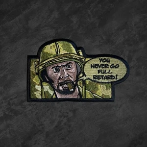 Parche bordado de hierro sobre moral Tropic Thunder “You Never Go Full Retard” - Imagen 1 de 4