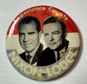 Vintage Nixon Lodge Experience Counts Political Campaign 3.5" Pin Back Button - Picture 1 of 5