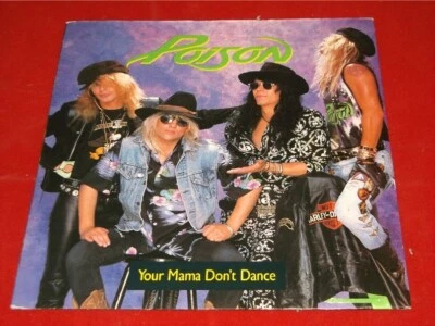 Poison:  Your Mama Don't Dance   UK    1988   EX    7" Foto 1 de 4