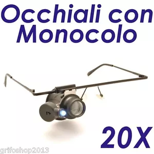 OCCHIALI DI PRECISIONE MONOCOLO LENTE INGRANDIMENTO 20X CON LUCE LED OROLOGI - Foto 1 di 1