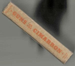 Allan Elston old 1943 Guns On The Cimarron  1st Ed Hardcover Santa Fe NM Cowboys - Picture 1 of 9