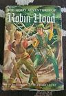Robin Hood 1ST EDITION Hardcover W/DUST JACKET Book Novel 1946 A VIntage Classic