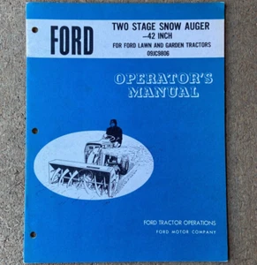 Original Ford Two Stage Snow Auger 42 Inch LGT Operators Manual SE3379 12 Pages - Picture 1 of 5