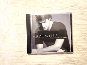 Mark Wills    CD    Wish You Were Here - Bild 1 von 1