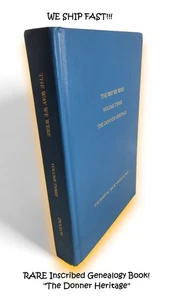 The Donner Heritage The Way We Were Volume Three  Zachary Duclos Genealogy Book - Bild 1 von 6
