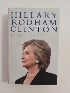 What Happened by Hillary Rodham Clinton (Hardcover, 2017) - Picture 1 of 4