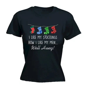 Christmas Xmas I Like My Stockings Well Hung Funny Novelty Womens T-Shirt Tshirt - Picture 1 of 8