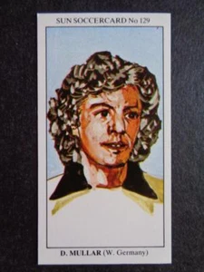 The Sun Soccercards 1978-79 - Dieter Mullar - West Germany #129 - Picture 1 of 2