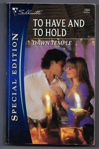 To Have and to Hold by Dawn Temple (2007, Perfect) - Imagen 1 de 2