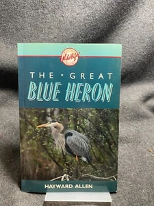 Great Blue Heron by Hayward Allen (1991, Trade Paperback) - Imagen 1 de 1