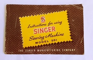 Original 201 K Sewing Machine Instructions Manual Booklet - Picture 1 of 4