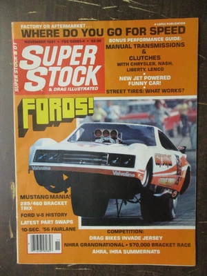 SUPER STOCK & DRAG ILLUSTRATED MAGAZINE NOVEMBER 1981 FORD MUSTANG 289 460 TRIX - Image 1 of 2