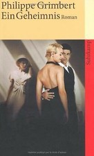 Ein Geheimnis: Roman von Grimbert, Philippe | Buch | Zustand gut