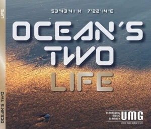 Ocean's Two - Life - Electronic / Dance / Deephouse / Chillhouse - Bild 1 von 3