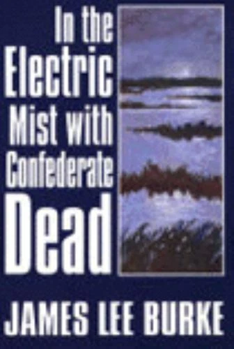 In the Electric Mist With Confederate Dead (G K Hall Large Print Book Series) - Image 1 of 1