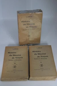 PREVOST, A. : Histoire du diocese de Troyes pendant la Revolution. COMPLET en 3 - Imagen 1 de 1