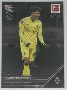 Tiago Pereira Cardoso - 24/25 Bundesliga Topps NOW #134 Black /10 Borussia - Picture 1 of 2